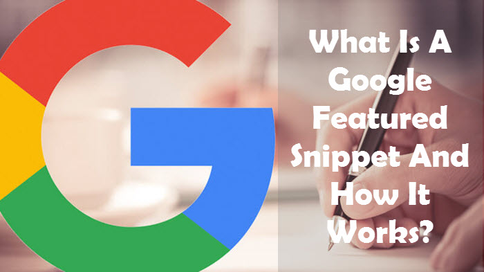 What Is A Google Featured Snippet And How It Works